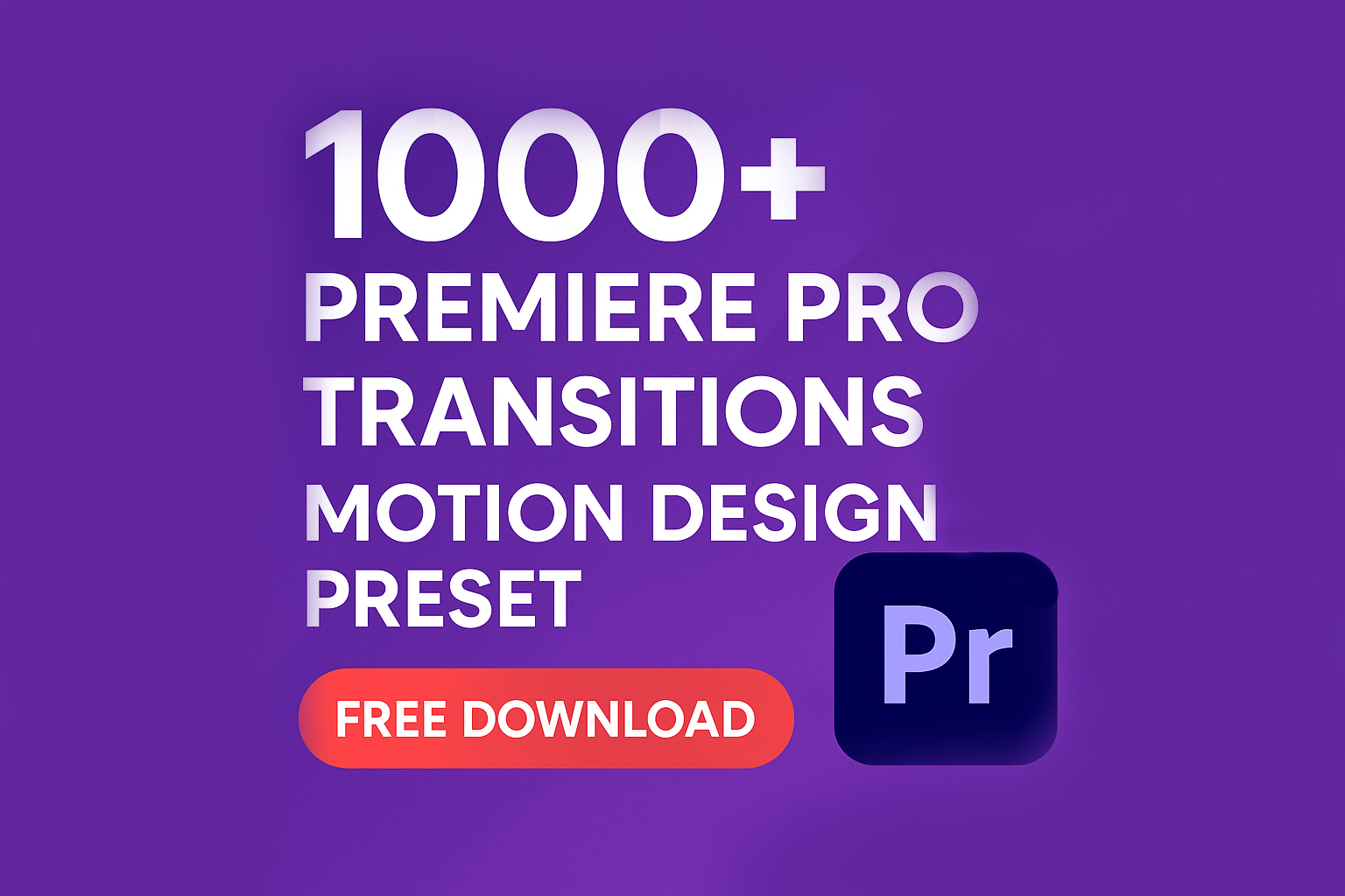 1000+ Premiere Pro Transitions Motion Design Presets Free Download